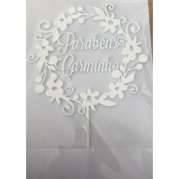 Topo bolo acrílico branco Parabéns Carminho
