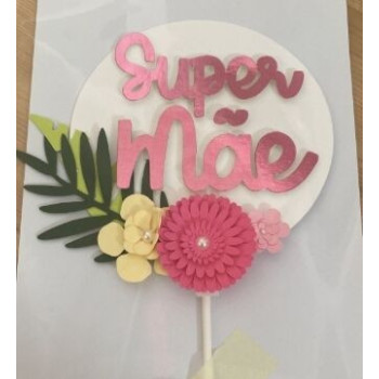 Topo de bolo Dia da Mãe