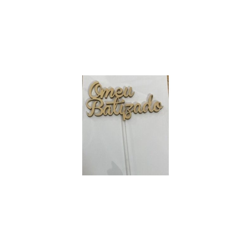 Topper "O Meu Batizado" Ouro 10cm