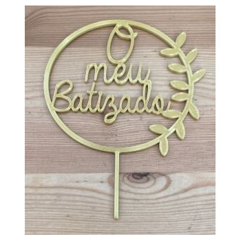 Topo de bolo O Meu Batizado redouro dourado 12cm