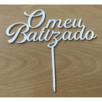 Topo de Bolo O Meu Batizado 15cm Branco