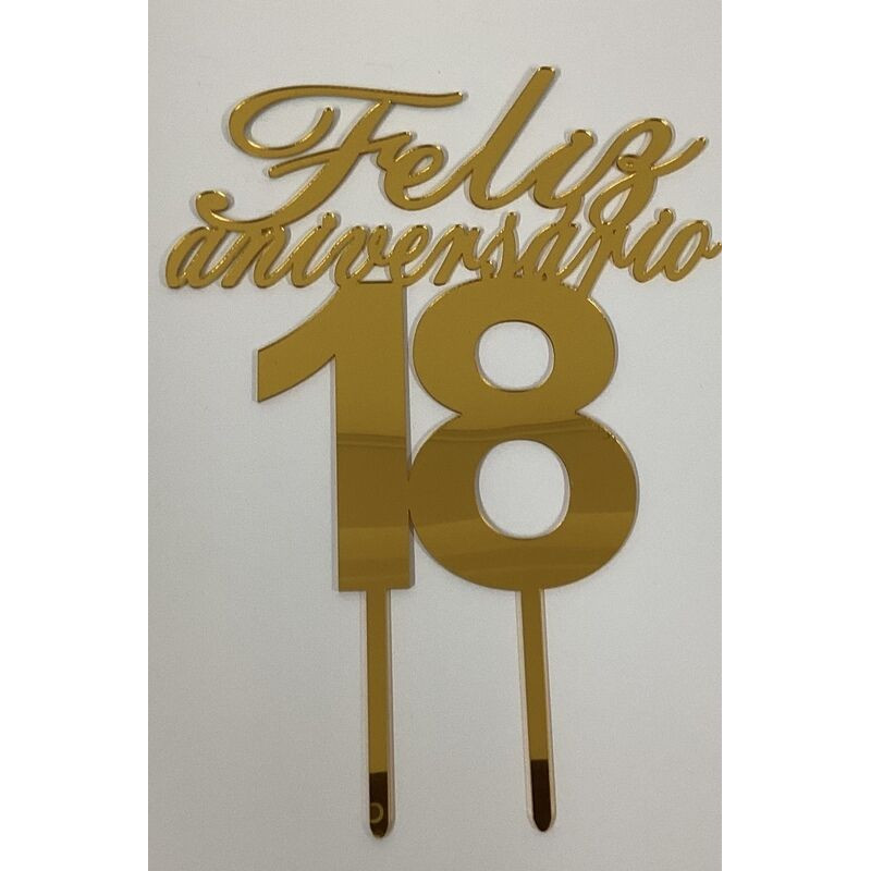 Topo de bolo feliz aniversário 18 dourado